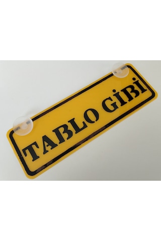 Tablo Gibi Yazılı Sarı Dekor Plaka 22x7,5cm Vantuzlu Pleksi Dekor Levha Sarı Plaka 1 Adet
