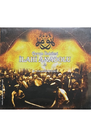 Plak Değildir Cd Dir Cd İlahi Anadolu Çorum İlahileri 2 Açılmam
