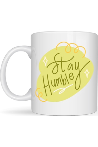 Stay Humble Porselen Kupa Model 129 Minimal Motivasyon Kupası, Şık Tasarım, Günlük Kahve & Çay Kupası Diğer