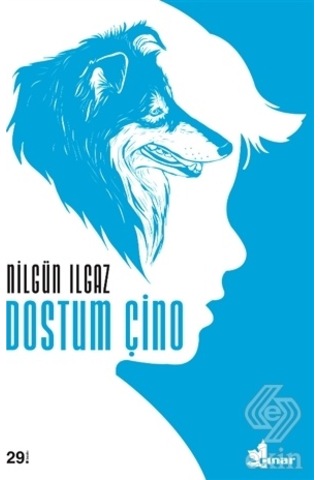 Dostum Çino/nilgün Ilgaz
