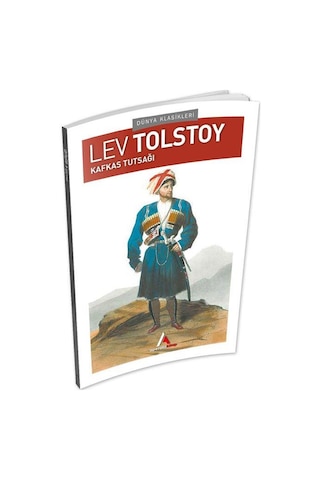 Kafkas Tutsağı - Tolstoy - Aperatif Kitap Dünya Klasikleri