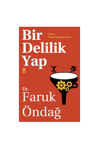 Delilik Ve Yenilikçi Düşünceler Üzerine Kılavuz