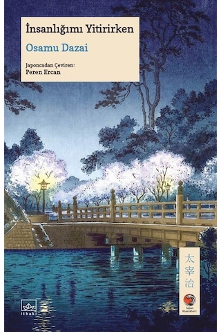 Osamu Dazai, İnsanlığımı Yitirirken + Yu Hua, Yaşamak 2 Kitap...