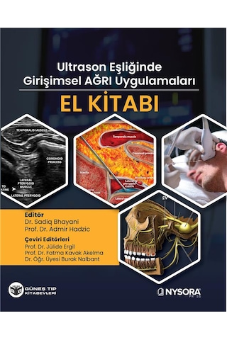 Nysora - Ultrasn Eşliğinde Girişimsel Ağrı Uygulamaları El Kitabı Video Destekli