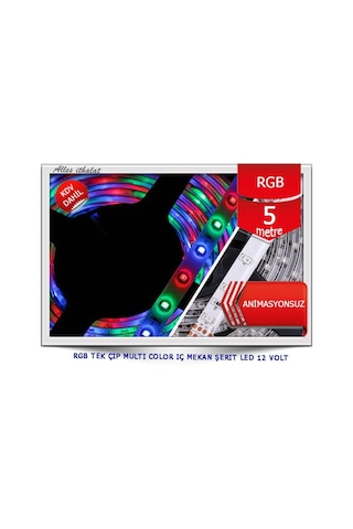 Rgb Tek Çıp Multı Color Iç Mekan Şerıt Led 12 Volt Animasyonsuz