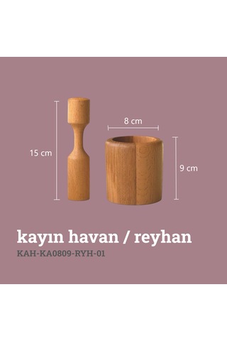 Kaf Ahşap Kayın Havan / Reyhan