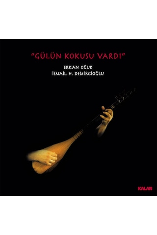 Erkan Oğur - Gülün Kokusu Vardı 2 Plak