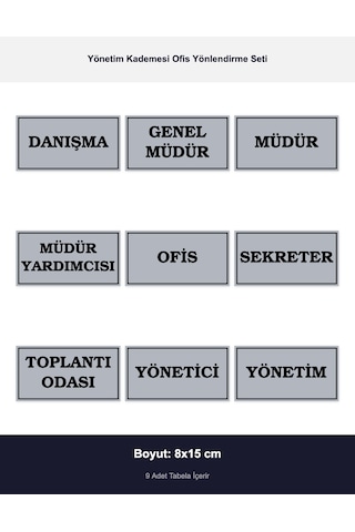 Yönetim Kademesi Ofis Yönlendirme Seti - 9 Parça Yönlendirme Levhası Seti - Kendinden Yapışkanlı Gümüş Gri Tabela 8x15 Cm