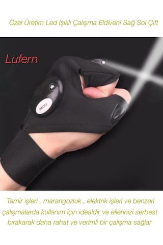 Özel Üretim Led Işıklı Çalışma Eldiveni Sağ Sol Çift Marangozluk Elektrik İşleri Karanlık Dar Alan