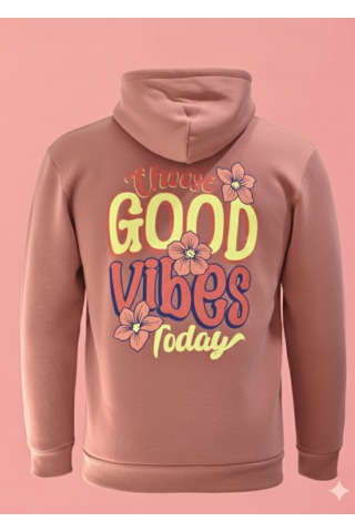 Feydi Unisex İçi Polarlı Kapüşonlu Sweatshirt Good Vibes Baskılı Gülkurusu