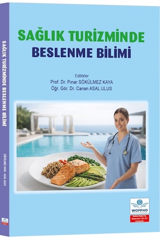 Sağlık Turizminde Beslenme Bilimi
