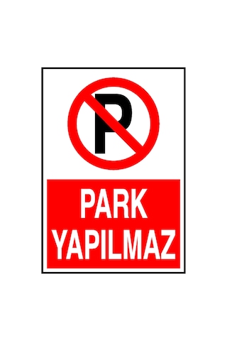 Park Yapılmaz Metal Uyarı Levhası