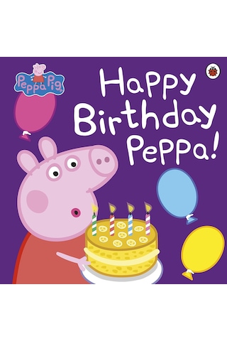 Peppa Pig: Happy Birthday Peppa