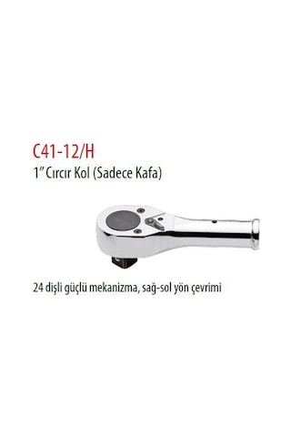 Ceta Form 1" Cırcır Kafası C41-12/h