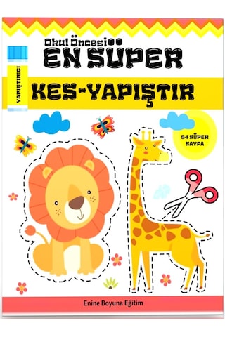 Okul Öncesi En Süper Kes-yapıştır Kitabı
