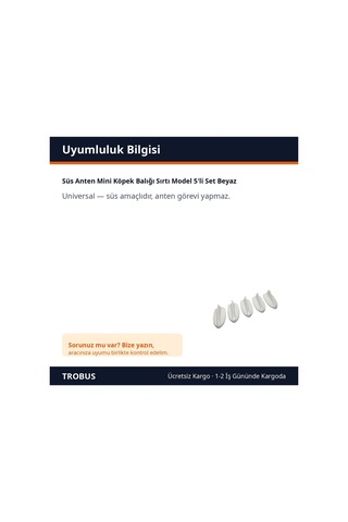 Trobus Süs Anten Mini Köpek Balığı Sırtı Model 5'li Set Beyaz