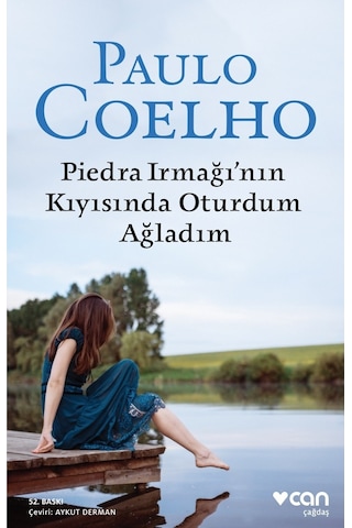Piedra Irmağı'Nın Kıyısında Oturdum Ağladım - Paulo Coelho - Can Yayınları