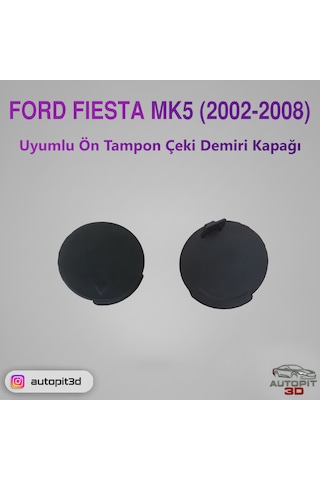 Ford Fiesta Mk5 2002-2008 Uyumlu Ön Tampon Çeki Demiri Kapağı