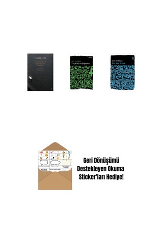 Kendi İçinden De Geçip Gitti Mi Uzaklara + Taş Bina Ve Diğerleri + Bir Kez Daha + Okuma Sticker'ları