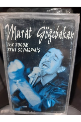 Murat Göğebakan Tek Suçum Seni Sevmekmiş Kaset