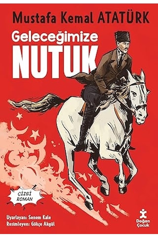 Atatürk Çizgi Roman + Geleceğimize Nutuk - Çizgi Roman