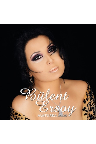 Bülent Ersoy - Alaturca 2000 Plak