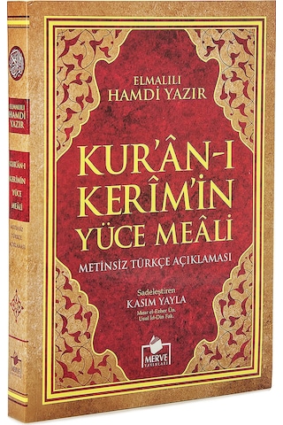 Kuranı Kerimin Yüce Meali - Metinsiz Türkçe Açıklaması - Orta Boy - Merve Yayınları