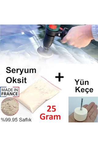 Seryum Oksit Cam Çizik Giderici 25 Gram + Uygulama Yün Keçe