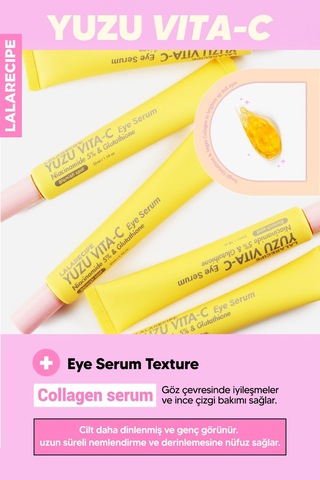 Lalarecipe Glutatyon ve %5 Niacinamide Koyu Halka Karşıtı Göz Çevresi Serumu LALA RECIPE Yuzu Vita C Eye Serum