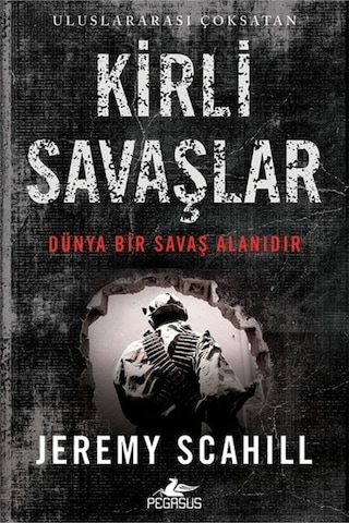 Kirli Savaşlar - Jeremy Scahill - Pegasus
