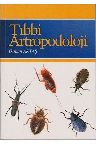 Tıbbi Artropodoloji / Osman Aktaş