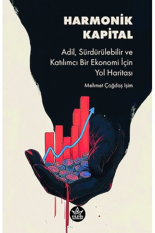 Harmonik Kapital - Mehmet Çağdaş Işim - Elpis Yayınları