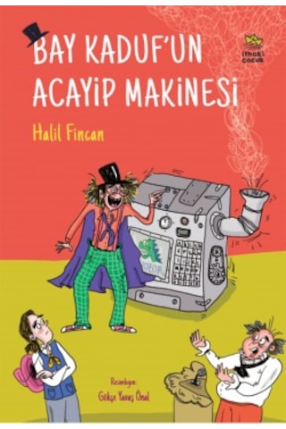 Bay Kaduf Un Zıp Zıp Koltuğu + Yaramaz Uzaylı + Bay Kaduf Un Acayip Makinesi