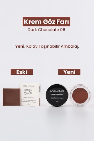 Bade Natural Krem Göz Farı 06 Dark Chocolate
