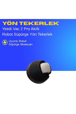 Yeedi Vac 2 Pro Akıllı Robot Süpürge Yön Tekerlek Yedek Parça
