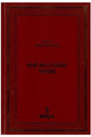 Kur'anı-ı Kerim Tefsiri Ciltler: 1- 2 - 3 - 4 - 5- 6 Cilt Tam Takım - Süleyman Ateş