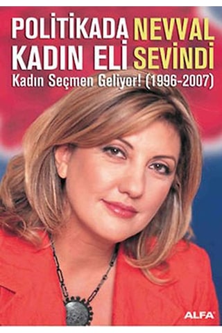 Politikada Kadın Eli + Aşk Kapıyı Her Zaman Çalar + Girişimci Amazonlar + Okuma Sticker'ları