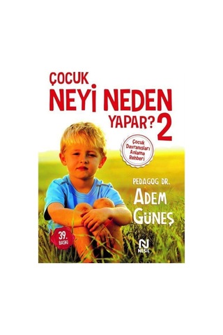 Çocuk Neyi Neden Yapar 1 ve 2 Pedagog Adem Güneş