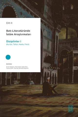 Ketebe Batı Literatüründe İslam Araştırmaları 4 Cilt