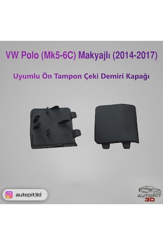 Volkswagen Polo Mk5 / 6c Makyajlı 2014 2017 Uyumlu Ön Tampon Çeki Demiri Kapağı