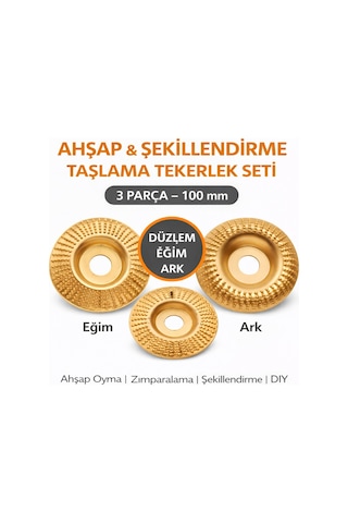 Senbang Ahşap Ve Metal Taşlama Tekerlek Seti 3 Parça 100 Mm Düzlem Eğim Ark Oyma Diski