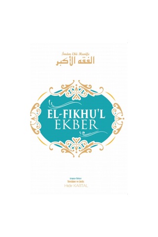 El - Fıkhu'l Ekber - Hıdır Kartal - Akasya Yayıncılık