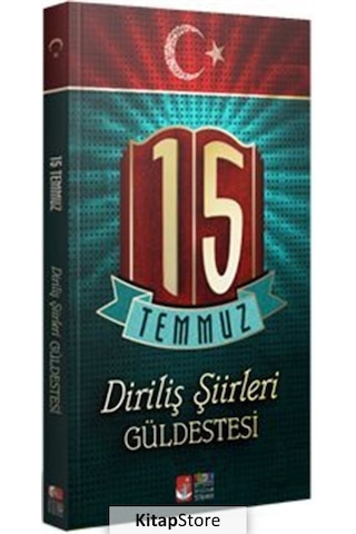 15 Temmuz Şiirleri-Güldestesi - Kemal Tekden - Tüzdev