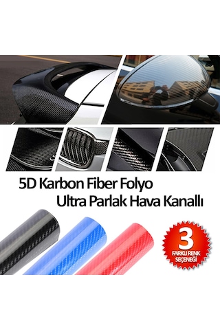 5D Karbon Fiber Folyo Ultra Parlak Hava Kanallı 3 Farklı Renk