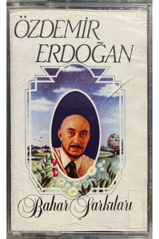Plak Değildir Kaset Tir Özdemir Erdoğan Bahar Şarkıları Kaset