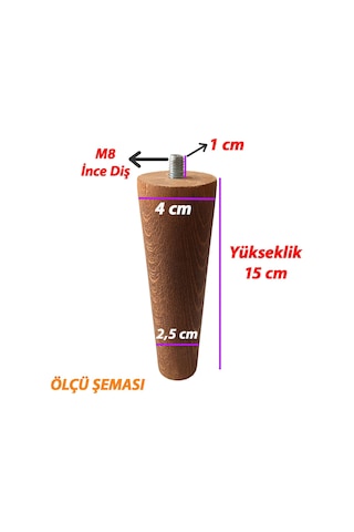 Ahşap Ayak 15 Cm 8'li Set Koyu Meşe M8 Civatalı Bağlantı Aparatlı Dolap Mobilya Koltuk Kanepe Destek Ayağı Ayakları Koyu Meşe
