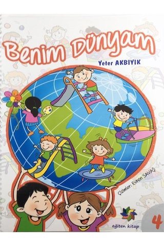 4-5 Yaş Benim Dünyam Eğitim Seti Eğiten Kitap