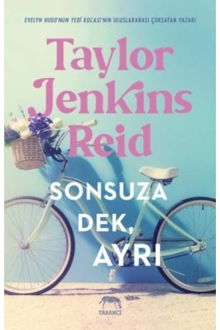 Sonsuza Dek, Ayrı + Evelyn Hugo Nun Yedi Kocası + Yasak Aşkın Kanıtı