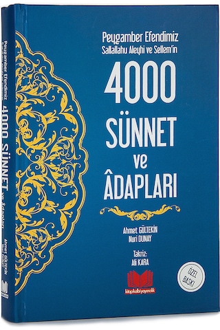 Peygamber Efendimizin 4000 Sünnet Ve Adapları
