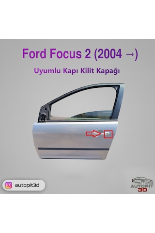 Ford Focus 2 2004 Uyumlu Kapı Kilit Kapağı